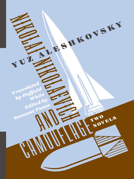 Title details for Nikolai Nikolaevich and Camouflage by Yuz Aleshkovsky - Available